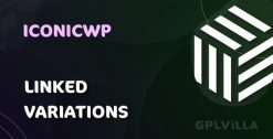 Download WooCommerce Linked Variations WordPress Plugin GPL