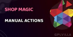 Download ShopMagic Manual Actions WordPress Plugin GPL